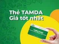 Thẻ TAMDA FOODS – Giải pháp tiết kiệm thông minh chỉ dành riêng cho bạn! 