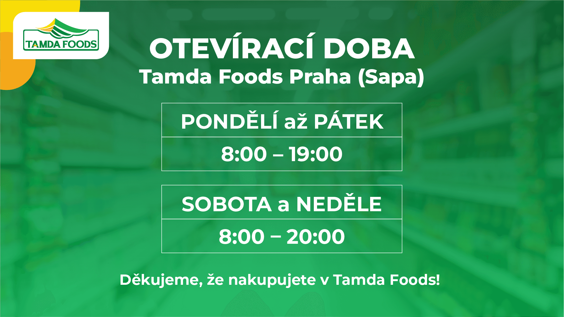 TAMDA FOODS PRAGUE - Nová otevírací doba