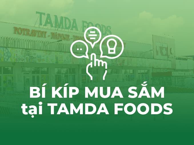 Bí kíp mua sắm thông minh tại TAMDA FOODS